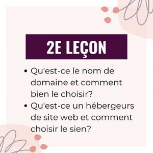 2e Leçon: Choisir son nom de domaine et l’hébergeur